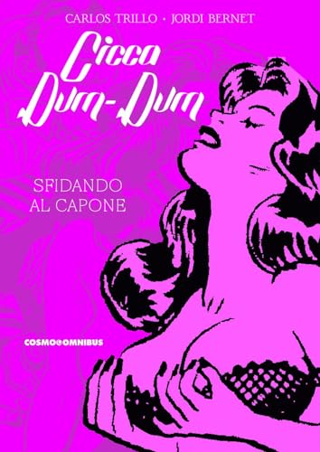Cicca dum-dum. Sfidando Al Capone (Vol. 1) (Cosmo omnibus) von Editoriale Cosmo